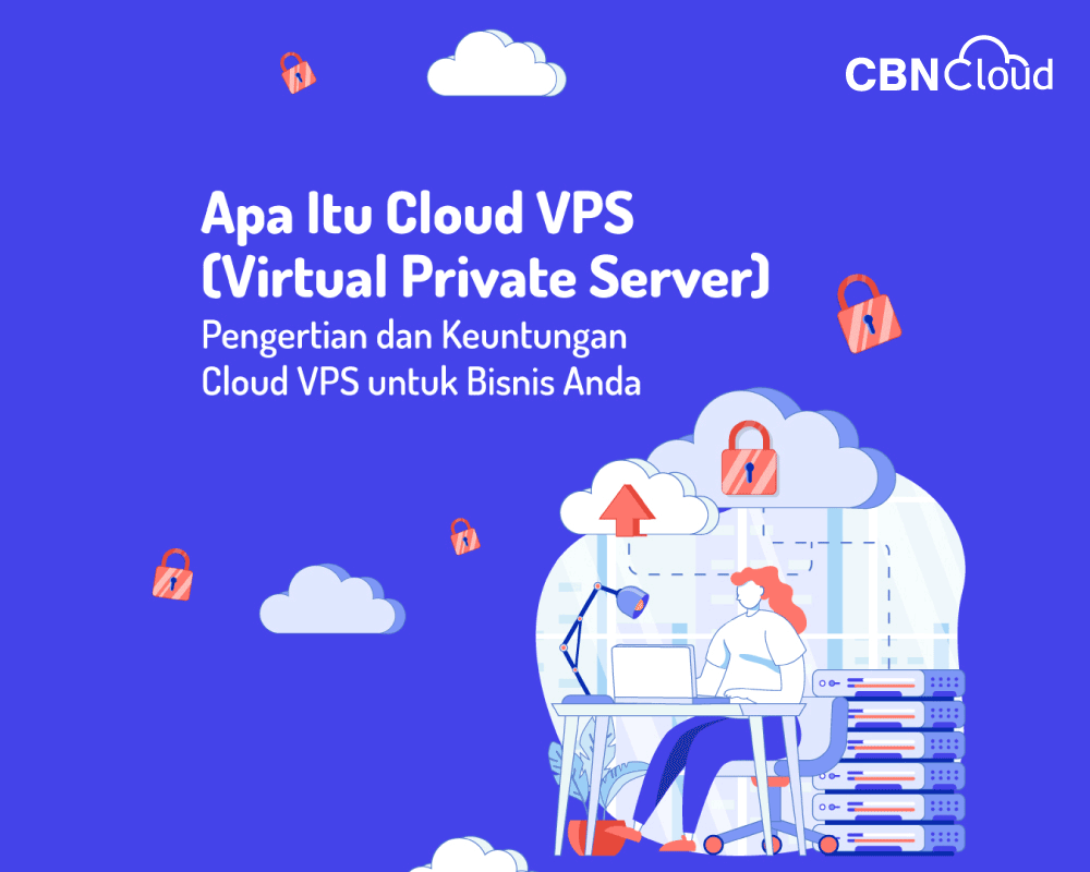 Apa Itu Cloud VPS?